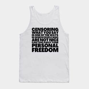 Frank Zappa Quote Censoring Take Away Personal Freedom Tank Top